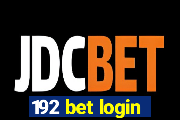 192 bet login